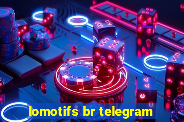 lomotifs br telegram